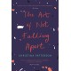 The Art of Not Falling Apart