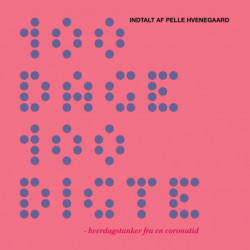 100 DAGE 100 DIGTE: hverdagstanker fra en coronatid