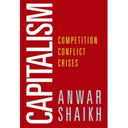 Capitalism: Competition, Conflict, Crises