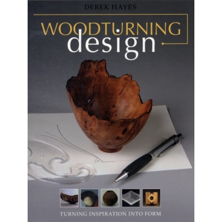 Woodturning Design: Turning Inspiration into Form
