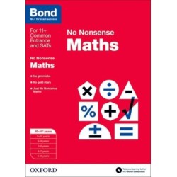 Bond: Maths: No Nonsense: 10-11+ years