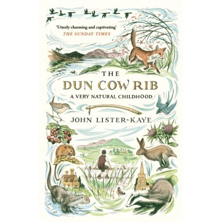 The Dun Cow Rib: A Very Natural Childhood