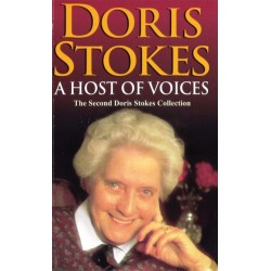 A Host Of Voices: The Second Doris Stokes Collection: Innocent Voices in My Ear & Whispering Voices