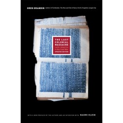 The Last Colonial Massacre: Latin America in the Cold War, Updated Edition