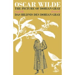 The Picture of Dorian Gray/Das Bildnis des Dorian Gray: Bilingual Parallel Text in Deutsch/English