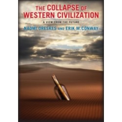 The Collapse of Western Civilization: A View from the Future