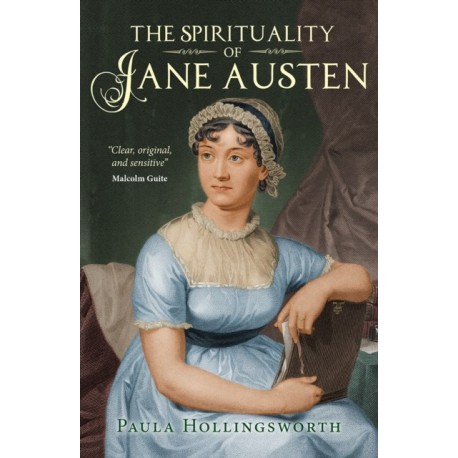 The Spirituality of Jane Austen