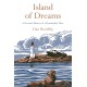 Island of Dreams: A Personal History of a Remarkable Place
