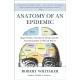 Anatomy of an Epidemic: Magic Bullets, Psychiatric Drugs, and the Astonishing Rise of Mental Illness in America