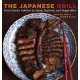 The Japanese Grill: From Classic Yakitori to Steak, Seafood, and Vegetables [A Cookbook]