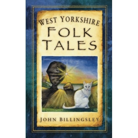 West Yorkshire Folk Tales