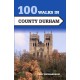 100 Walks in County Durham