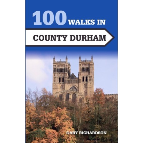 100 Walks in County Durham