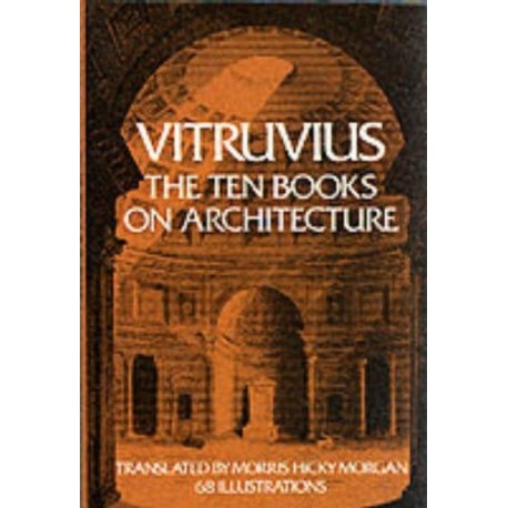 On Architecture: Bks. I-X