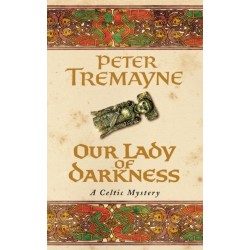 Our Lady of Darkness (Sister Fidelma Mysteries Book 10): An unputdownable historical mystery of high-stakes suspense
