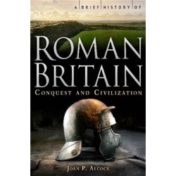 A Brief History of Roman Britain