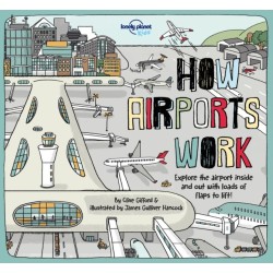 Lonely Planet Kids How Airports Work