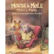 Mouse and Mole Have a Party