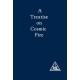 A Treatise on Cosmic Fire