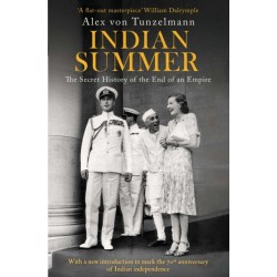 Indian Summer: The Secret History of the End of an Empire