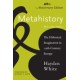 Metahistory: The Historical Imagination in Nineteenth-Century Europe
