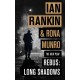 Rebus: Long Shadows: From the iconic -1 bestselling author of A SONG FOR THE DARK TIMES