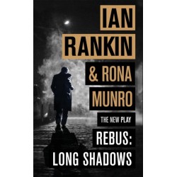 Rebus: Long Shadows: From the iconic -1 bestselling author of A SONG FOR THE DARK TIMES