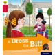 Oxford Reading Tree Explore with Biff, Chip and Kipper: Oxford Level 4: A Dress for Biff