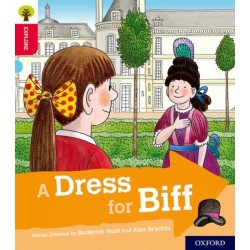 Oxford Reading Tree Explore with Biff, Chip and Kipper: Oxford Level 4: A Dress for Biff