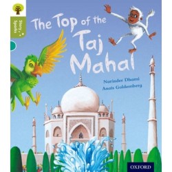 Oxford Reading Tree Story Sparks: Oxford Level 7: The Top of the Taj Mahal
