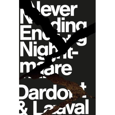 Never Ending Nightmare: The Neoliberal Assault on Democracy