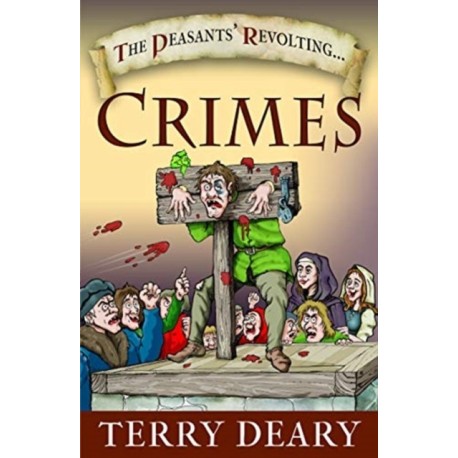 The Peasants' Revolting Crimes