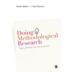 Doing Q Methodological Research: Theory, Method & Interpretation