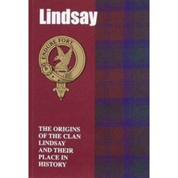 Lindsay: The Origins of the Clan Lindsay and Their Place in History