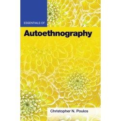Essentials of Autoethnography