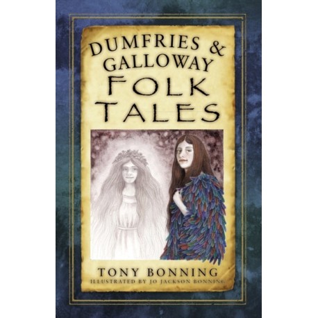 Dumfries and Galloway Folk Tales