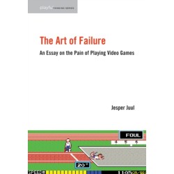 The Art of Failure: An Essay on the Pain of Playing Video Games