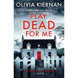 Play Dead for Me: A heart-stopping crime thriller (Frankie Sheehan 1)