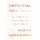 Artificial You: AI and the Future of Your Mind