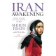 Iran Awakening: A memoir of revolution and hope