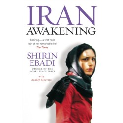 Iran Awakening: A memoir of revolution and hope