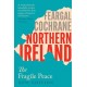 Northern Ireland: The Fragile Peace
