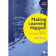 Making Learning Happen: A Guide for Post-Compulsory Education
