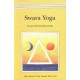 Swara Yoga: The Tantric Science of Brain Breathing