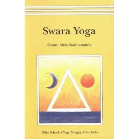 Swara Yoga: The Tantric Science of Brain Breathing