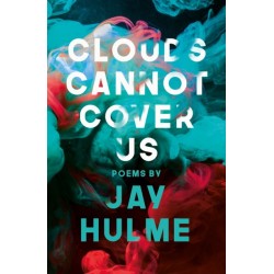 Clouds Cannot Cover Us