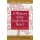 A Woman After God's Own Heart Growth and Study Guide