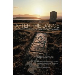 After the Dance: Selected Stories of Iain Crichton Smith