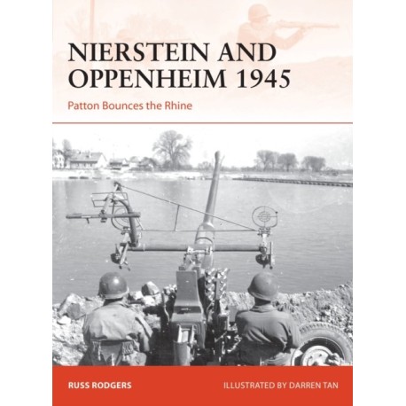 Nierstein and Oppenheim 1945: Patton Bounces the Rhine