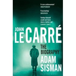 John le Carre: The Biography